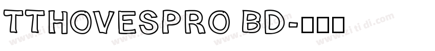 TTHOVESPRO BD字体转换